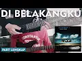 Peterpan | Di Belakangku (Dual Guitar Cover) Part Lengkap