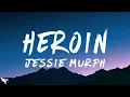 Jessie Murph – Heroin (Lyrics) 🖤🎧 | Dark Emotional Pop