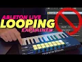 Ableton Live LOOPING EXPLAINED Music Production Tutorial