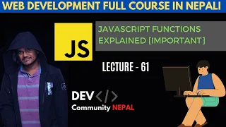 JavaScript Functions with Expression Return value Parameters Sushant Rimal DEV COMMUNITY NEPAL