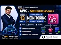 AWS CloudWatch Monitoring Alarms Tutorial Real-Time AWS Metrics Guide