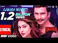 Lagu SIMMBA: Aankh Marey Lyrical | Ranveer Singh, Sara Ali Khan | Tanishk Bagchi, Mika Singh,Neha,Kumar S