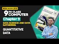 9th Class Computer Science Chapter 9 Quantitative Data 9th Class New Book 2025