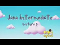Java se Intermediate Level - Lecture 5