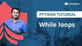 How to use While Loop in Python Python While Loop Python Tutorial for beginners