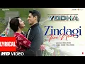 Download Lagu YODHA: Zindagi Tere Naam (Lyrics) | Sidharth Malhotra, Raashii Khanna | Vishal Mishra