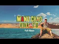 Download Lagu Manu Chao - Viva Tu (Full Album)