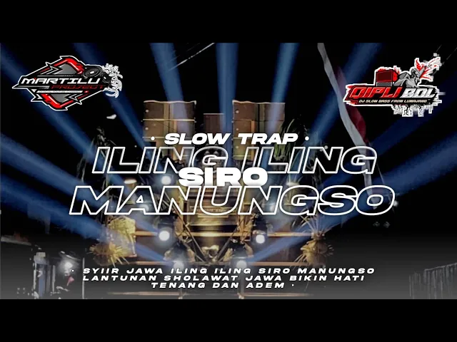 Download MP3 TRAP SHOLAWAT JAWA||TRAP SHOLAWAT ILING ILING SIRO MENUNGSO ||spesial trap sholawat jawa