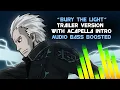 Download Lagu Casey Edwards ft. Victor Borba - Bury the Light (Acapella/Vocal Intro | Audio Bass Boosted)