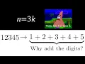 Divisible by 3 9 Why add the digits
