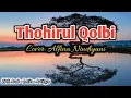 Download Lagu Thohirul Qolbi ( طَاهِرُ الْقَلْبِ ) Cover Alfina Nindiyani || Lirik Arab - Latin - Artinya
