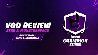 fortnite champion series week 4 vod review nawest zeke monsterdface 