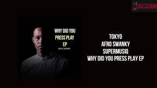 afro swanky feat supermusiq tokyo original mix 