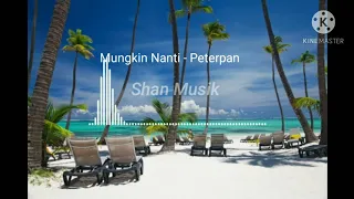 Download Peterpan - Mungkin Nanti #10 MP3