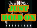 Boyz II Men   Just Hold On (Tradução)