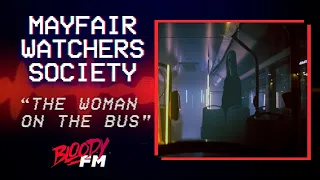 The Woman on the Bus | Trevor Henderson's Mayfair Watchers Society (Horror Story)