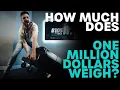 How Much Does One Million Dollars Weigh B105