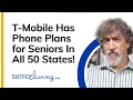 T-Mobile Has Phone Plans for Seniors In All 50 States