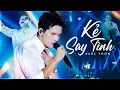 Lagu KẺ SAY TÌNH - QUỐC THIÊN x LÊ CƯƠNG | Bản Live Với Đoạn Solo Saxophone Gây Bão Top Trending 2026