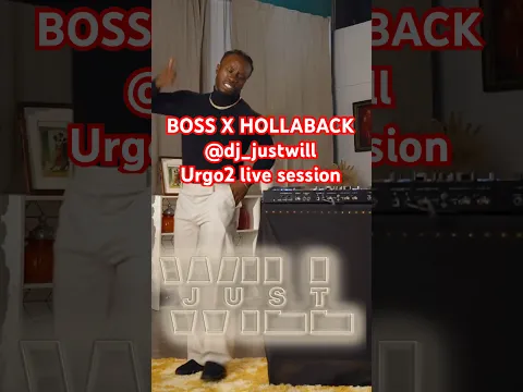 Urgo2 live session - @Dj_Justwill. - Boss Mix 2025