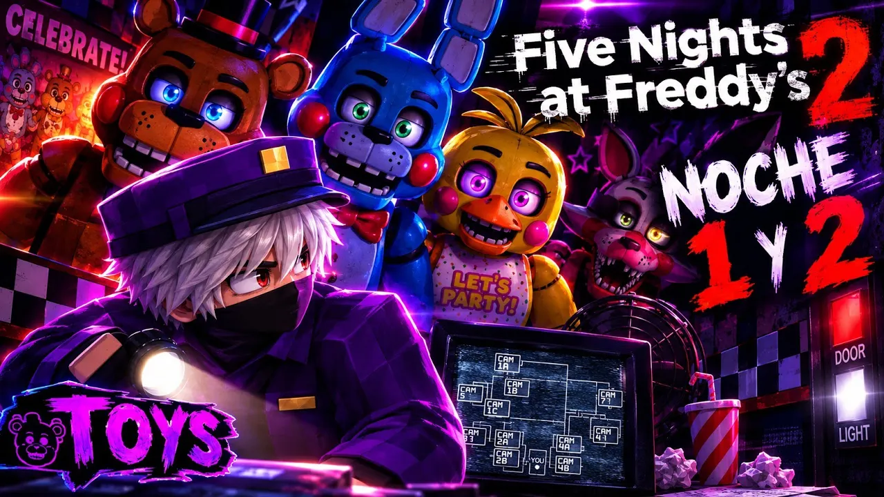 !Noches 1 y 2 completadas! (Fnaf 2)😱!Los toys se movilizan!