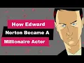 Edward Norton Biography Animated Millionaire Actor