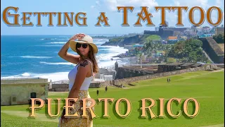 Getting a TATTOO in PUERTO RICO!