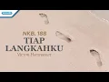 Download Lagu NKB. 188 - Tiap Langkahku - Victor Hutabarat (Official lyric video)