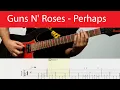 Download Lagu Guns N' Roses - Perhaps Guitar Cover With Tabs And Backing Track(Eb Standard)
