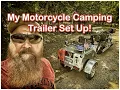 Motorcycle Camping Trailer Set Up
