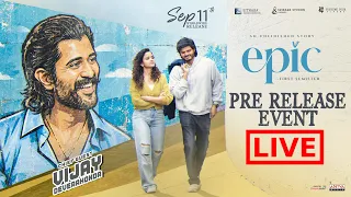 EPIC - First Semester Pre Release Event Live | Anand Deverakonda | Vaishnavi Chaitanya | Naga Vamsi