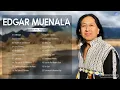 Lagu Edgar Muenala Greatest Hits Full Album 2022 -  Best Of Edgar Muenala Playlist Collection 2022