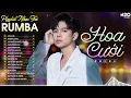Download Lagu 🎧LK Rumba Đạt Long Vinh ➤Hoa Cưới, Khoảng Cách ★ Album Rumba Nhạc Trẻ Hot Nhất Hiện Nay