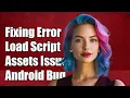 Fixing Unable to Load Script from Assets index android bundle Error