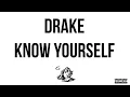 DRAKE KNOW YOURSELF (FULL LYRICS)
