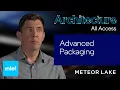 Architecture All Access Meteor Lake - Advanced Packaging Intel Technology
