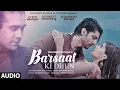 Download Lagu Barsaat Ki Dhun Audio | Rochak K Ft. Jubin N | Gurmeet C, Karishma S |Rashmi V |Ashish P|Bhushan K