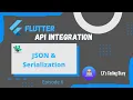 Flutter API Local Database Series EP06 - JSON Serialization
