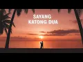 Lagu Sayang Katong Dua: Lagu Timur yang Bikin Kamu Gak Bisa Berhenti Goyang! | Video Klip Lagu Papua