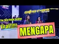 Download Lagu MENGAPA - LIVE SATRIA R PRO ANGKRINGAN TEH ITA