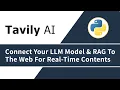 Connect Your LLM App Or RAG To The Web With Real-Time Content With Tavily AI Search API In Python