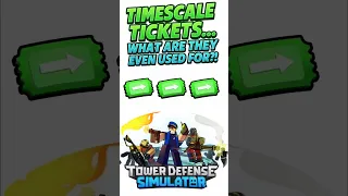 Roblox TDS Timescale Tickets - What are they for
