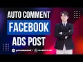 Bot Auto Comment On Facebook Ads Tool Comments Fb Post