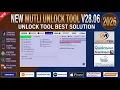 New MultiUnlock Tool V28 06 - 2026 Unlock FRP Repair