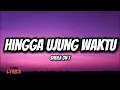 Hingga Ujung Waktu - Sheila On 7 (Lirik)