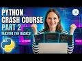 Learn Python Fast 24 Mini Projects to Build Your Confidence Python Basics Crash Course Part 2