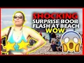 Shocking Surprise Boob Flash At Beach - WOW