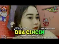 Download Lagu FUNKOT - DUA CINCIN [ HELLO BAND ] NEW 2024 || BY RERE AMORE 027