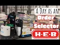 H-E-B Order Selector How Is It Working at H E B