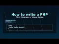 How to Write Your First PHP Program PHP Tutorial for Beginners Step-by-Step in Hindi